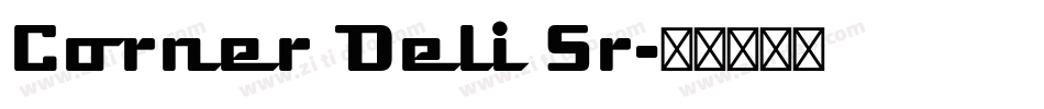 Corner Deli Sr字体转换